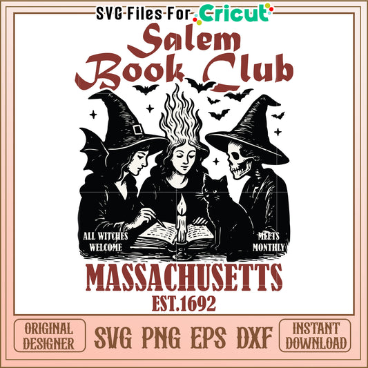 Salem book club Massachusetts svg, witchy reading group svg, spooky historic town svg