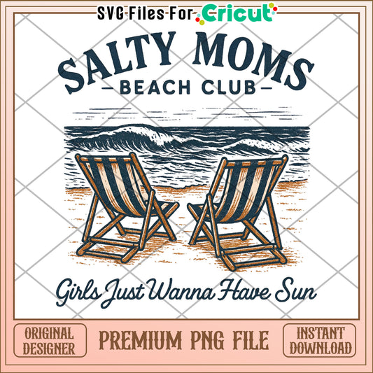 Salty moms beach club girls just wanna have fun png, summer holiday png