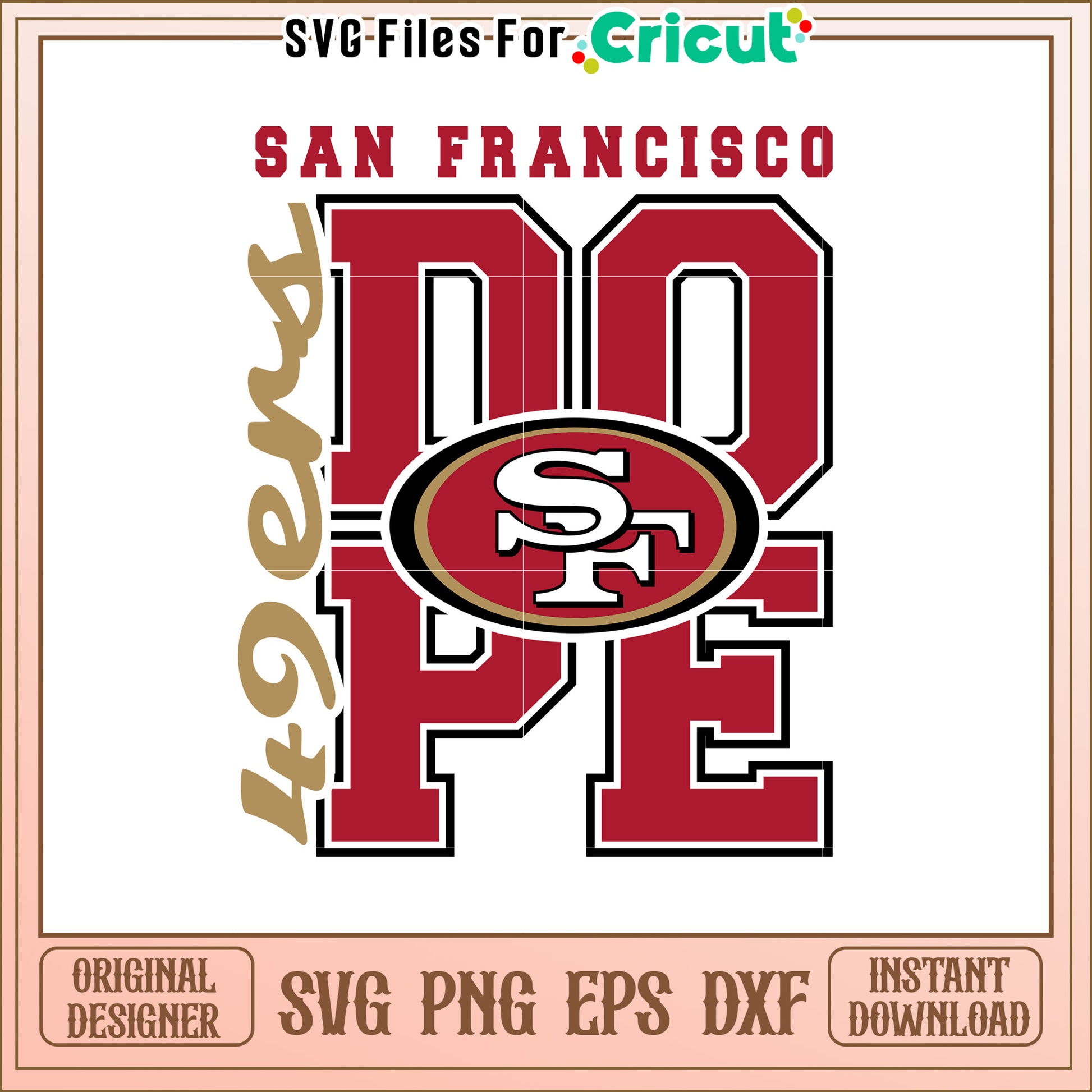San Francisco 49ers Dope SVG Design for Fans