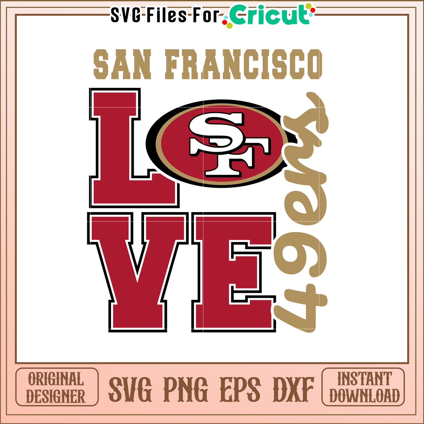 San Francisco 49ers Love SVG Design