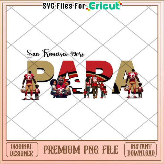 San Francisco 49ers Papa PNG File, Perfect for Cricut Projects
