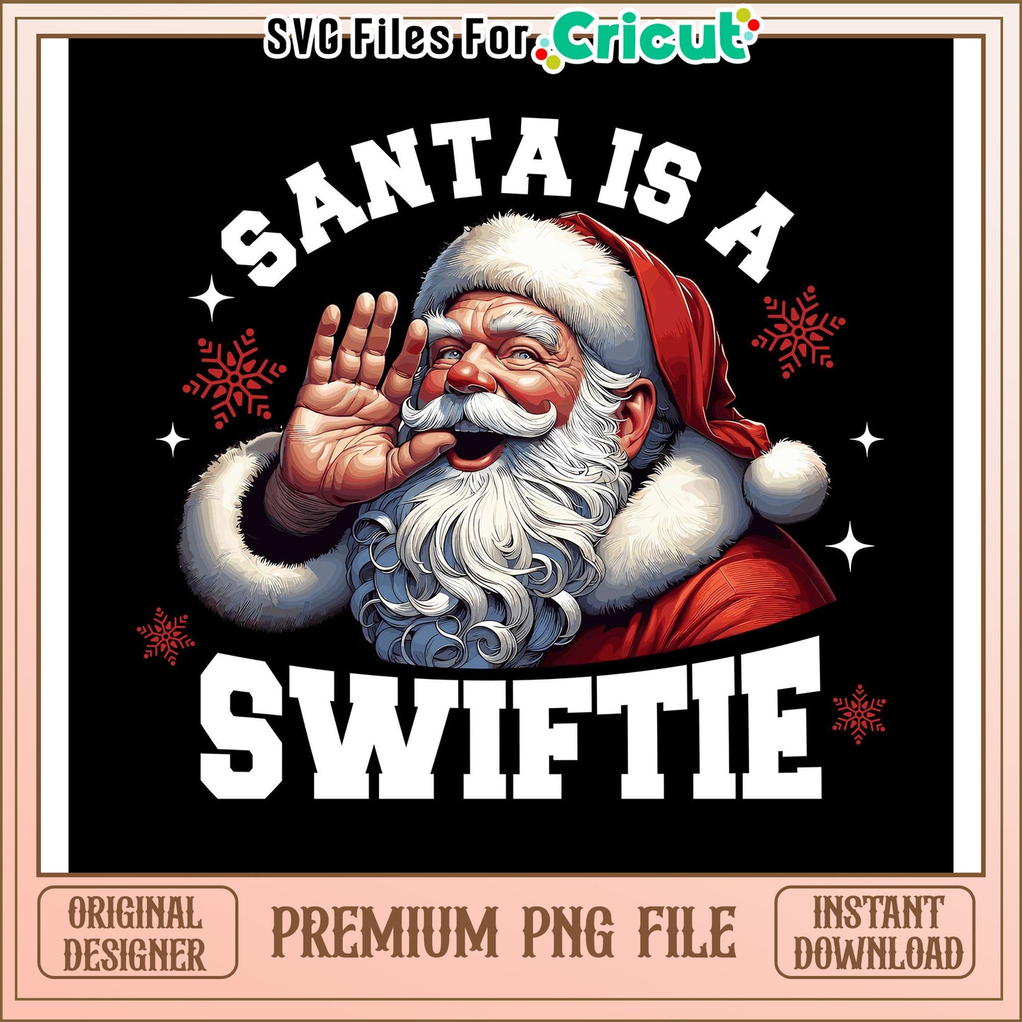 Santa is a Swiftie design for Cricut, perfect for holiday crafts