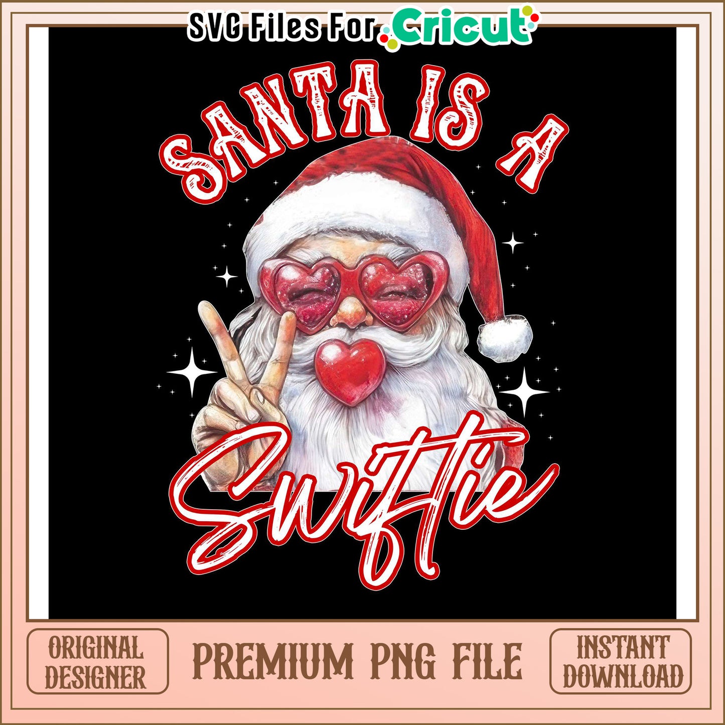 Santa is a Swiftie design for holiday crafts, digital download file