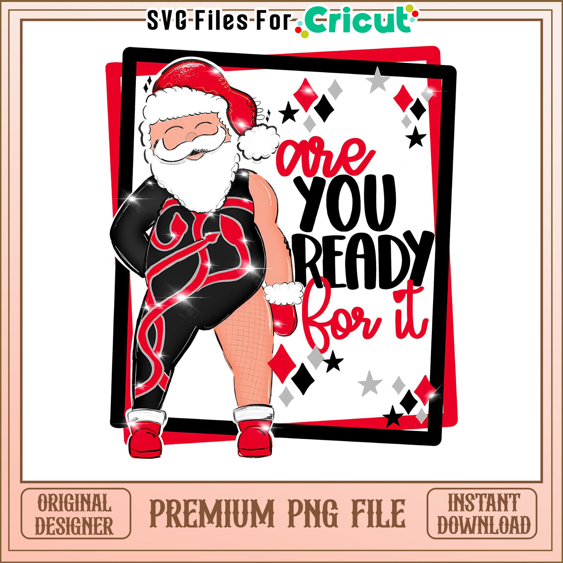 Santa with Attitude PNG Art, get ready for Christmas fun