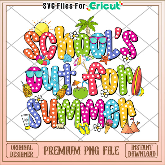 School’s out for summer png, last day of school summer png