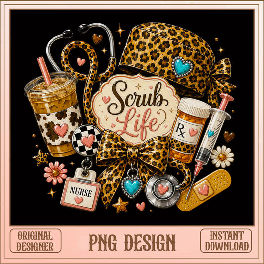 Scrub Life Nurse PNG, Leopard Nurse Life PNG, Nursing PNG