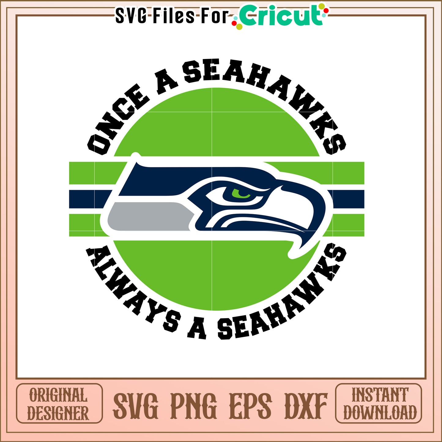 Seahawks SVG Design Once A Hawk Always A Hawk
