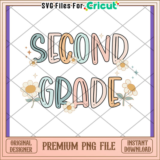 Second Grade PNG Design Floral Sublimation