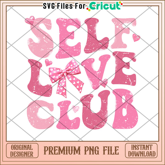 Self Love Club PNG Design Download