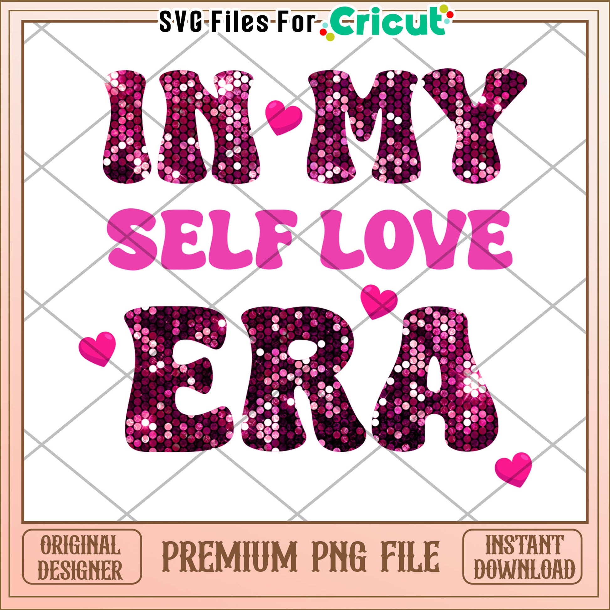Self Love Era PNG Sublimation Design
