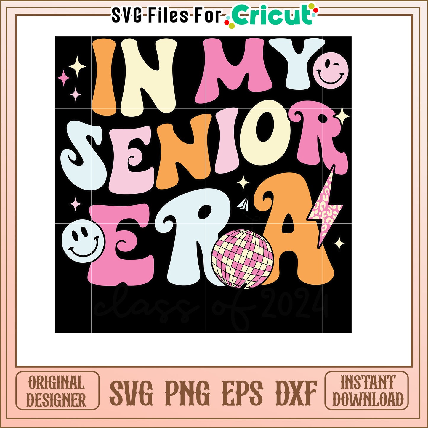 Senior 2024 SVG Cut File