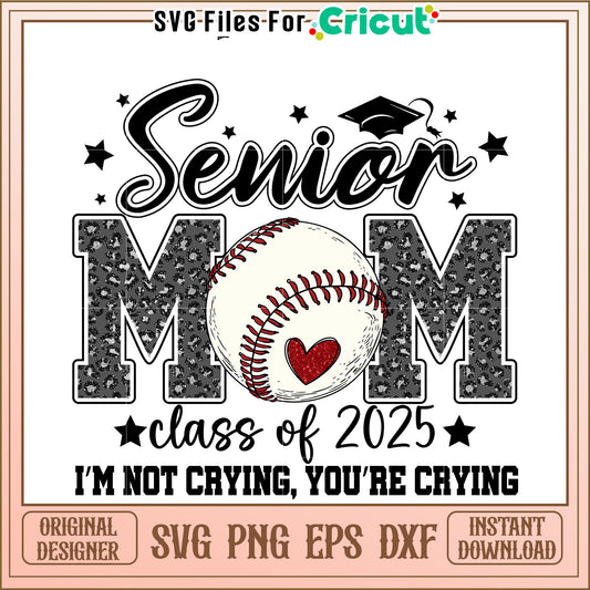 Senior Mom Baseball SVG Cut File 2025