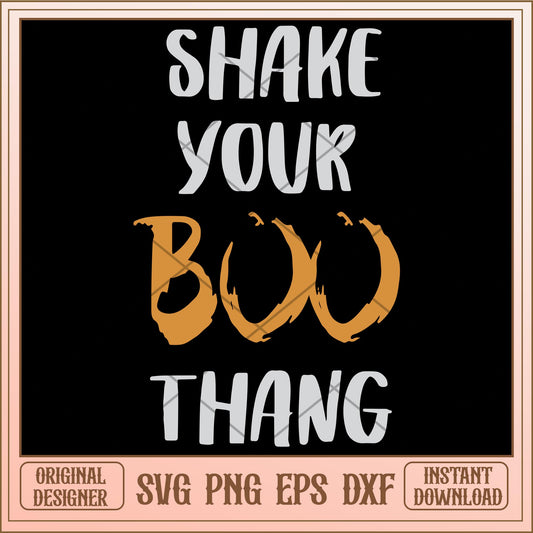 Shake your boo thang svg, Halloween characters svg, digital download