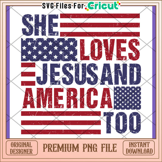 She Loves Jesus and America PNG