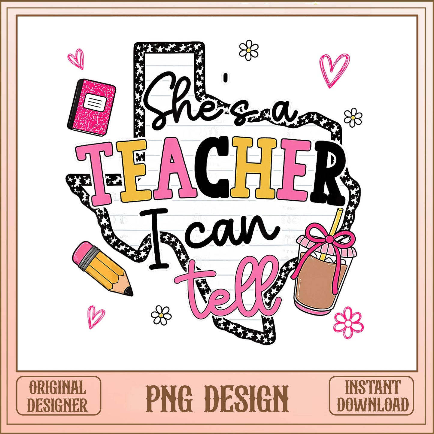 She's A Teacher I Can Tell PNG, Teacher Life PNG, Teacher Gift PNG