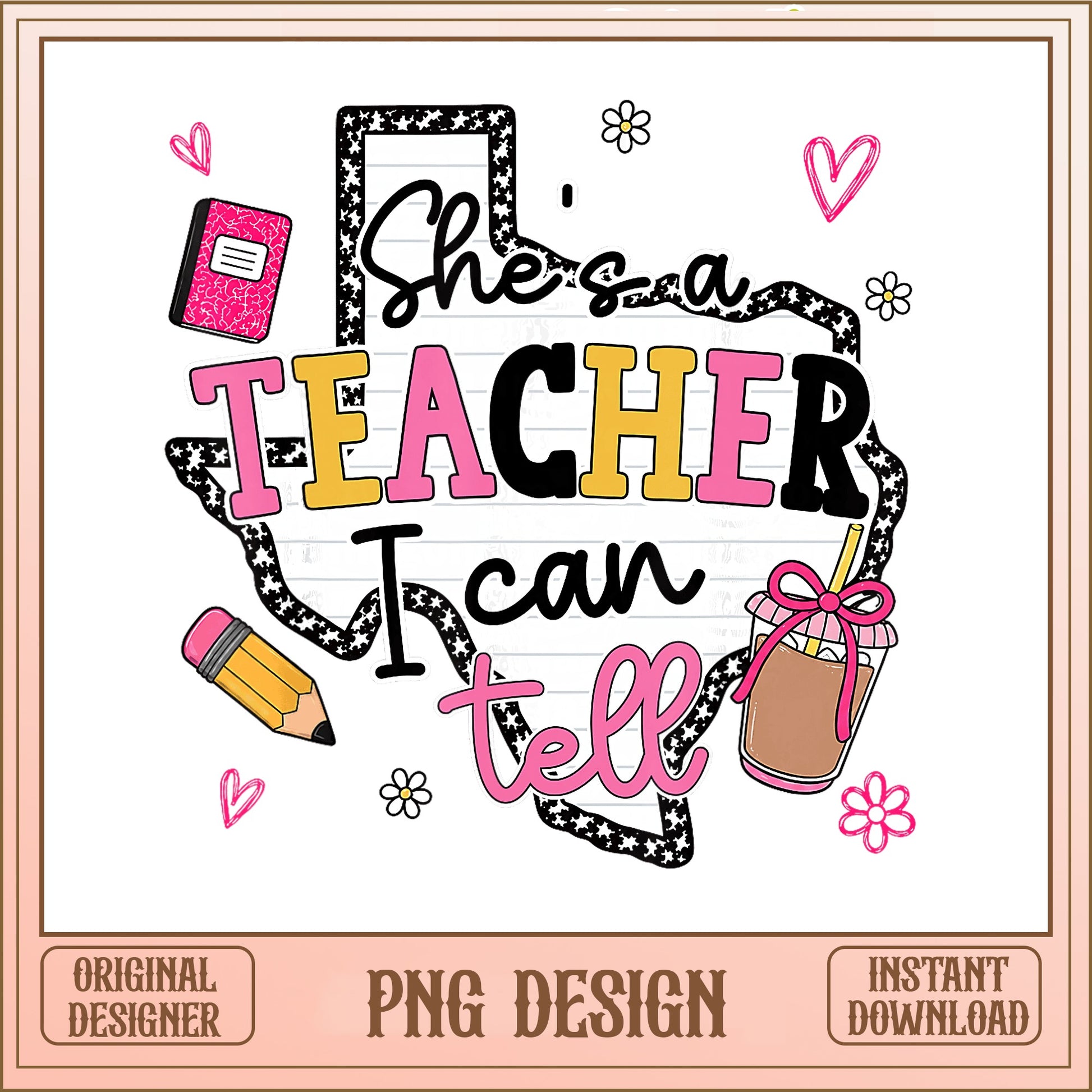 She's A Teacher I Can Tell PNG, Teacher Life PNG, Teacher Gift PNG