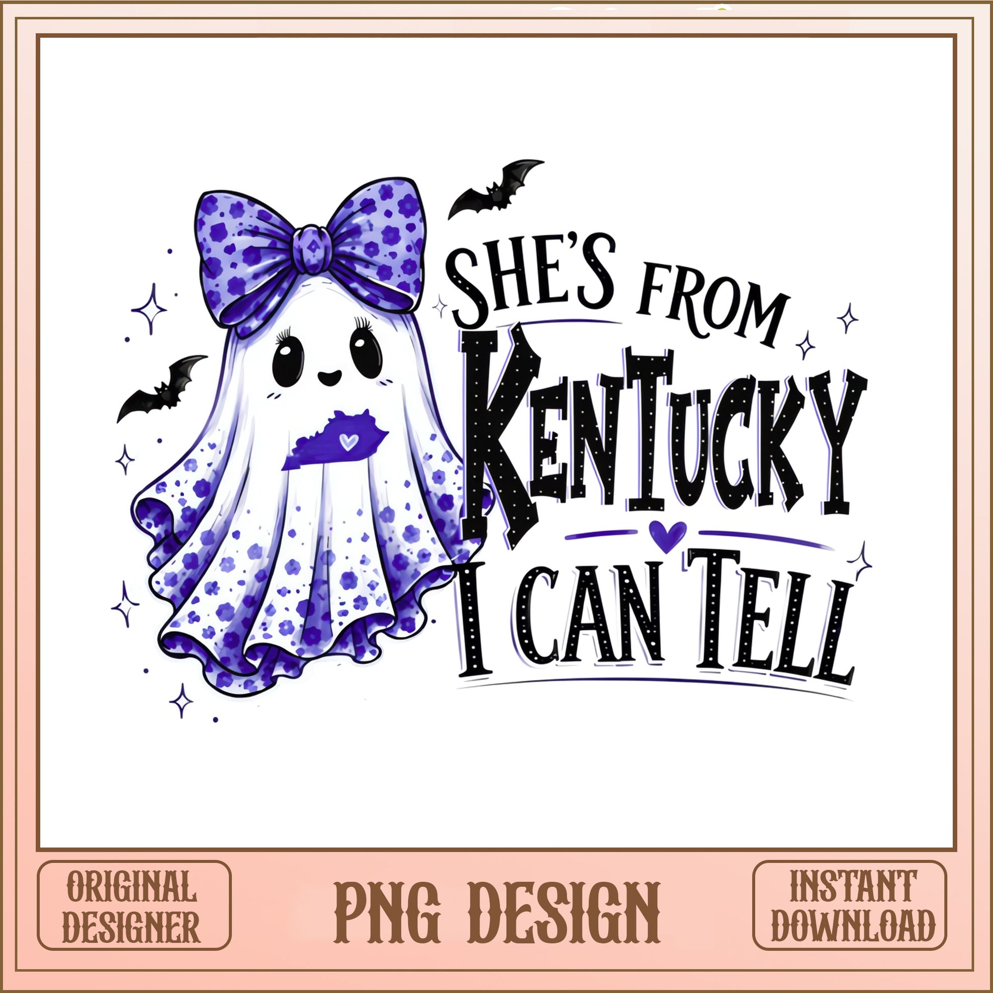 She's From Kentucky I Can Tell PNG, Ghost Halloween PNG, Kentucky Girl PNG