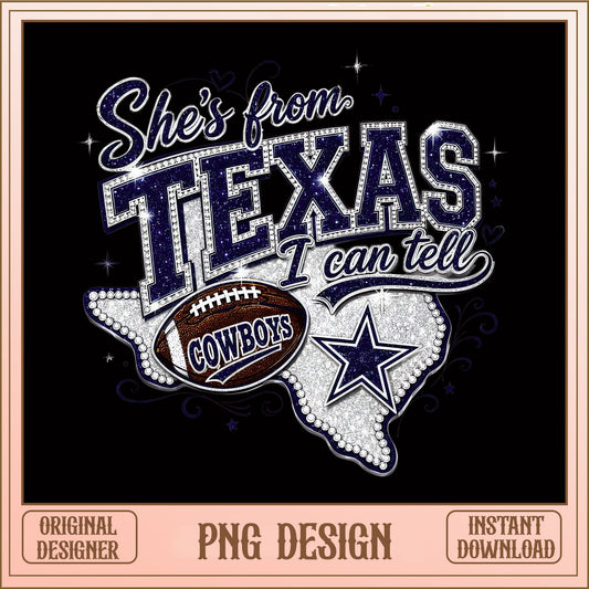 She's From Texas Cowboys PNG, Dallas Cowboys PNG, Football Fan PNG
