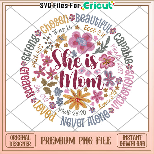 She is Mom PNG Bible Verse Floral Art