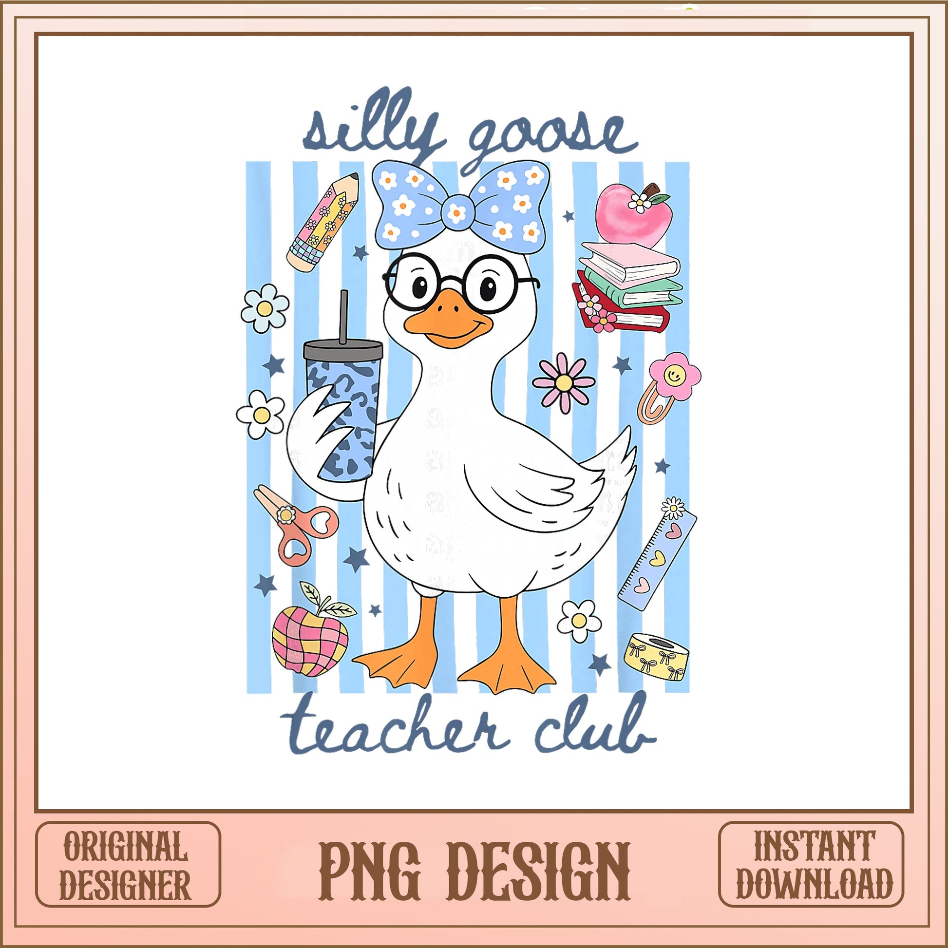 Silly Goose Teacher Club PNG, Funny Teacher PNG, Back To School PNG