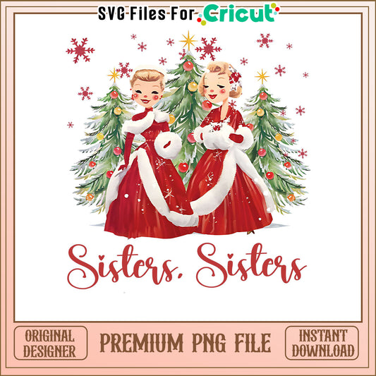 Sisters in Christmas Dresses, Vintage Holiday PNG for Crafts