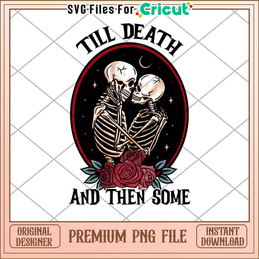 Skeleton Couple Till Death PNG Design