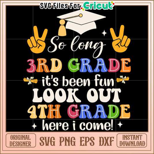 So Long 3rd Grade SVG, PNG, EPS, DXF
