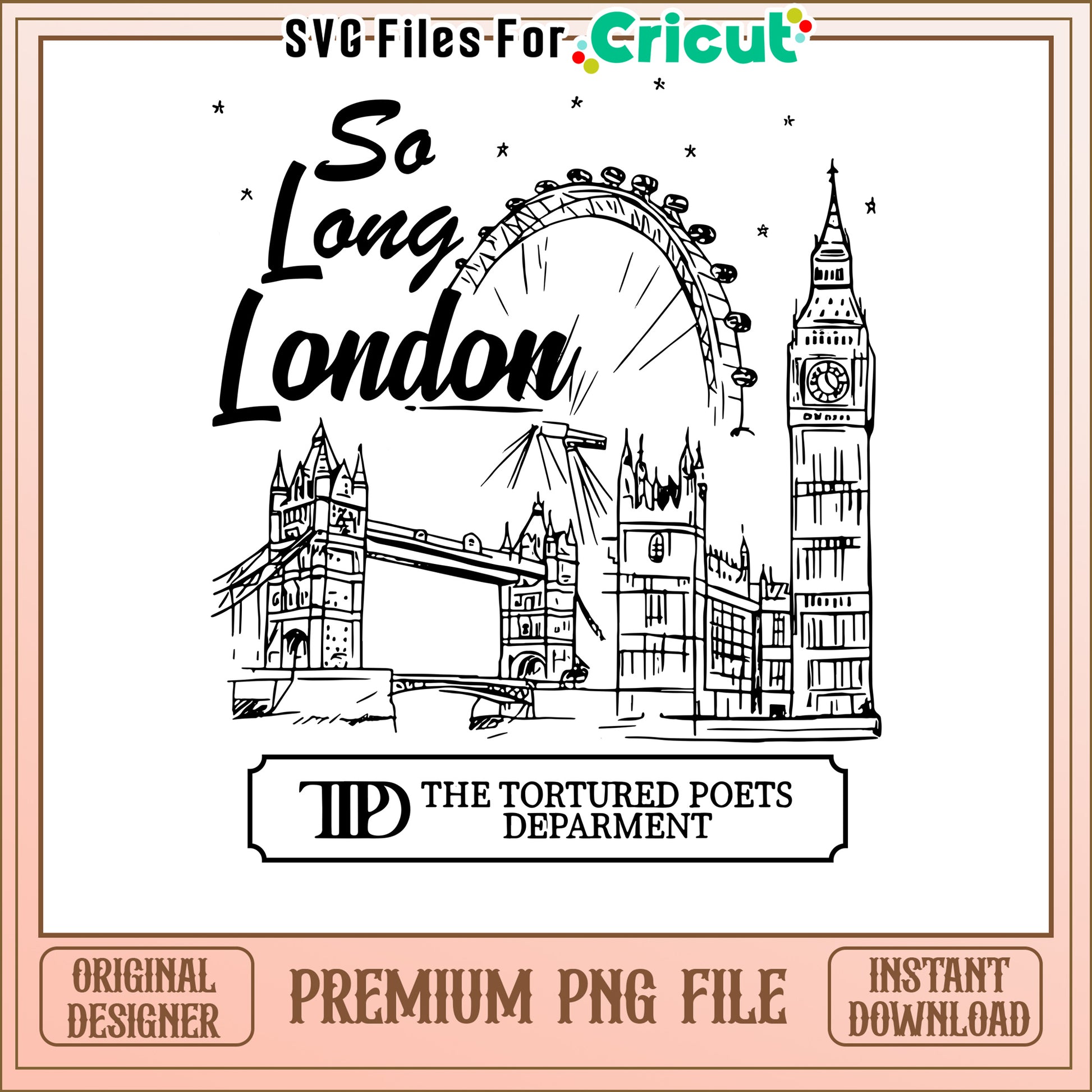 So Long London Art Print, Perfect for Cricut Projects and Crafts