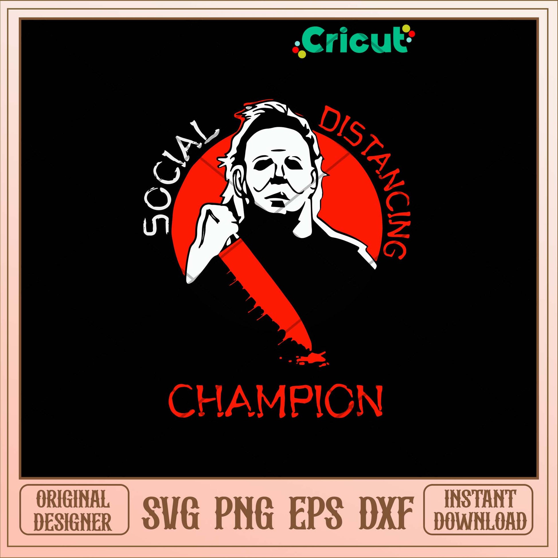 Social Distancing Champion Svg, Michael Myers Champion Svg-Svgfilesforcricut