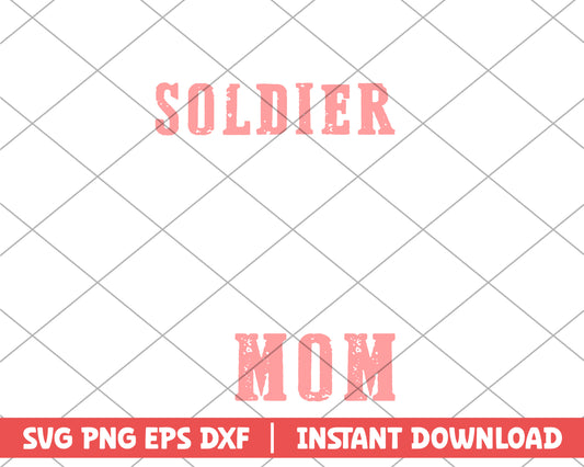 Soldier mom mothers day svg