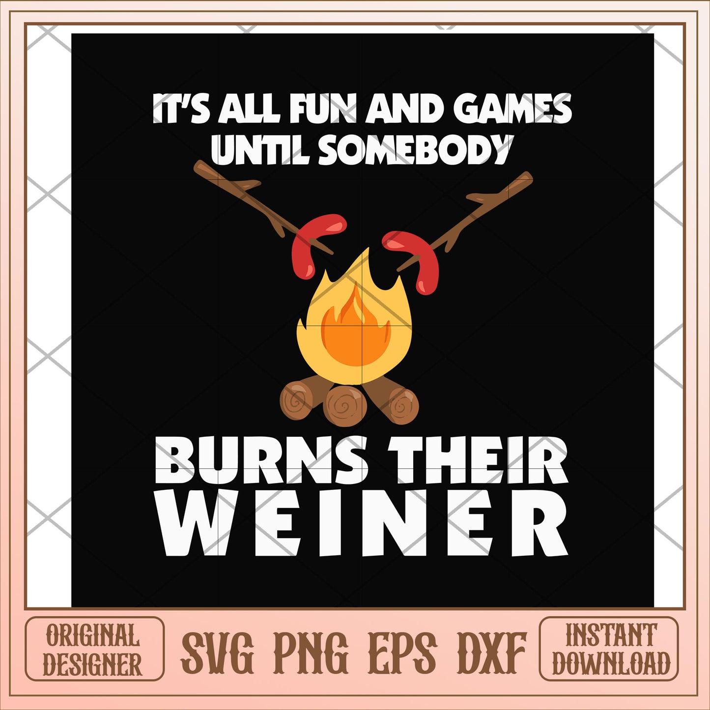 Somebody burns their weiner svg, weiner svg, camping svg