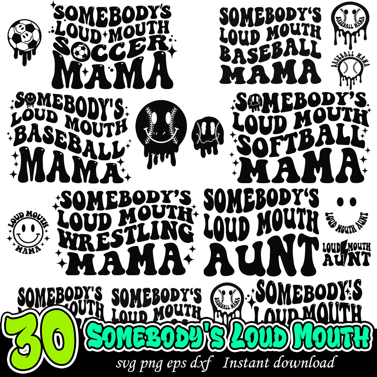 Somebody's loud Mouth Bundle, Somebody's loud svg bundle