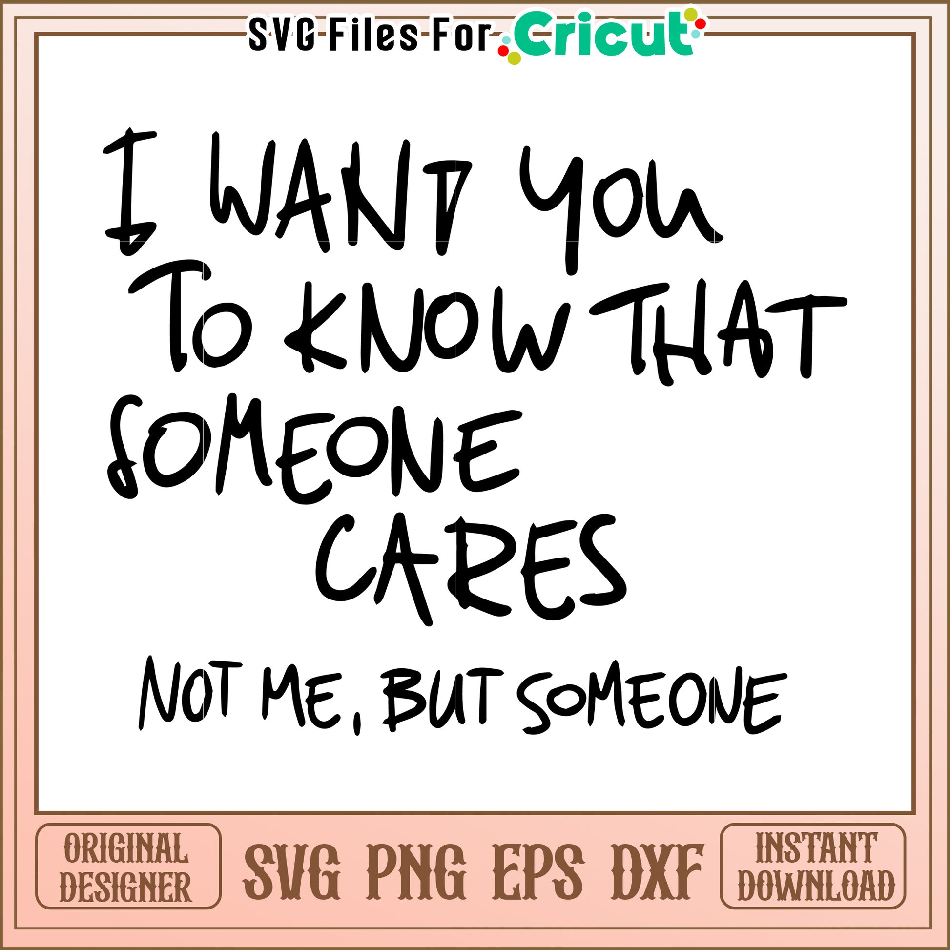 Someone Cares SVG Quote