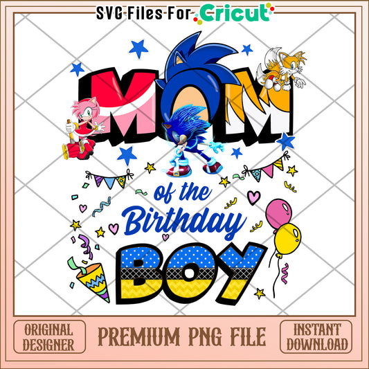 Sonic Birthday Boy Mom PNG Design