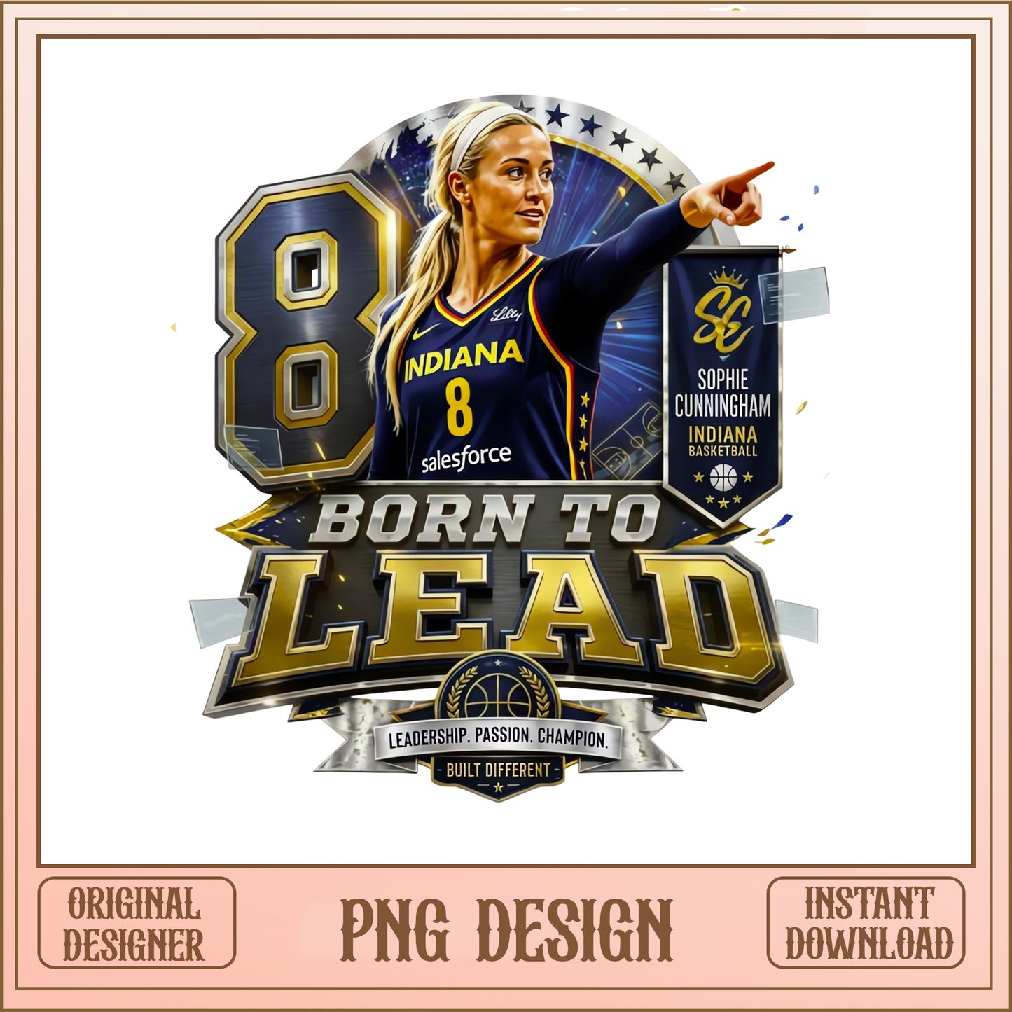 Sophie Cunningham Indiana Fever PNG, WNBA Basketball PNG, Born To Lead PNG