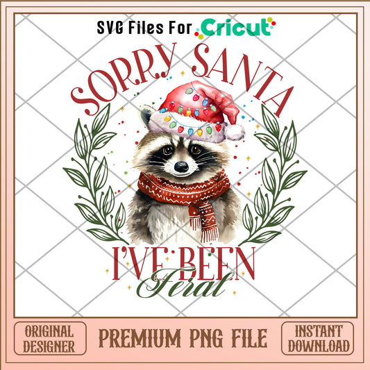 Sorry santa I've been feral png, raccoon png, christmas png