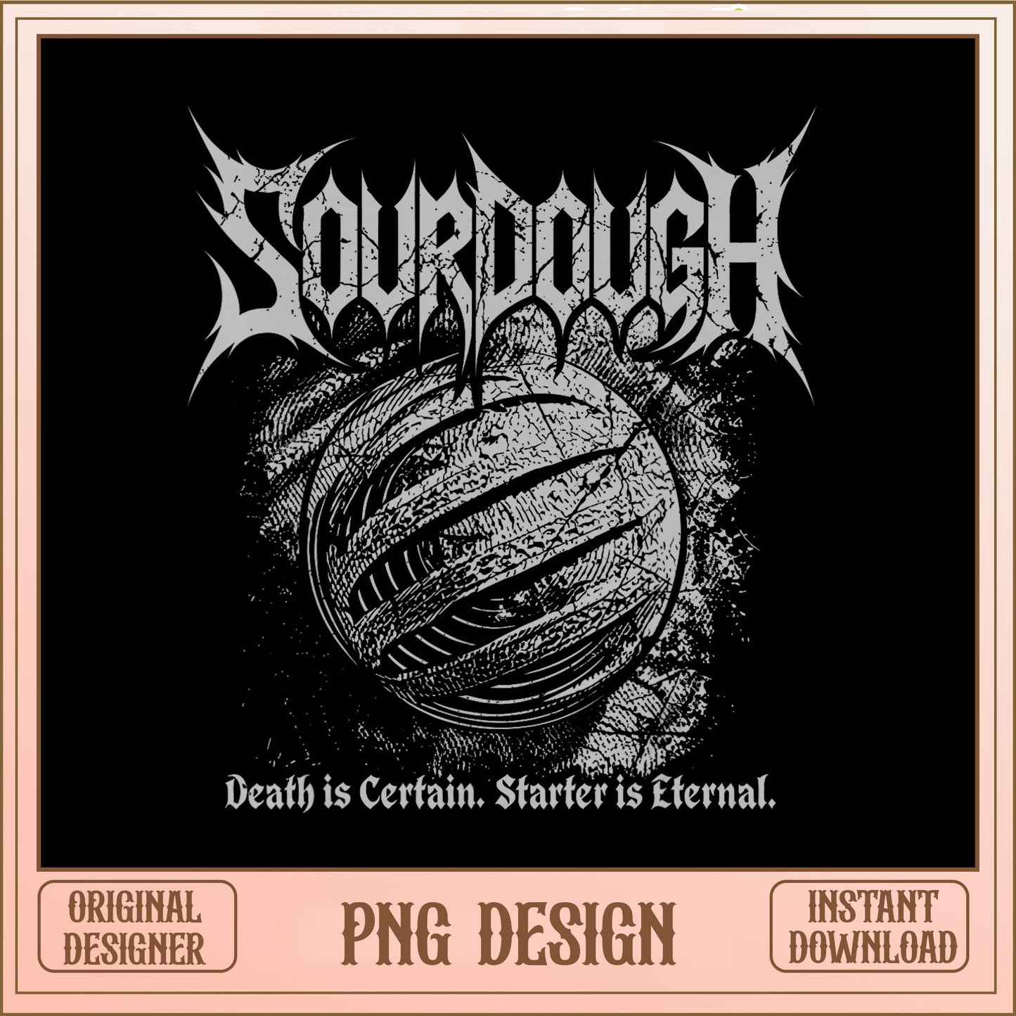 Sourdough Death Metal PNG, Funny Baker Shirt Design, Bread PNG