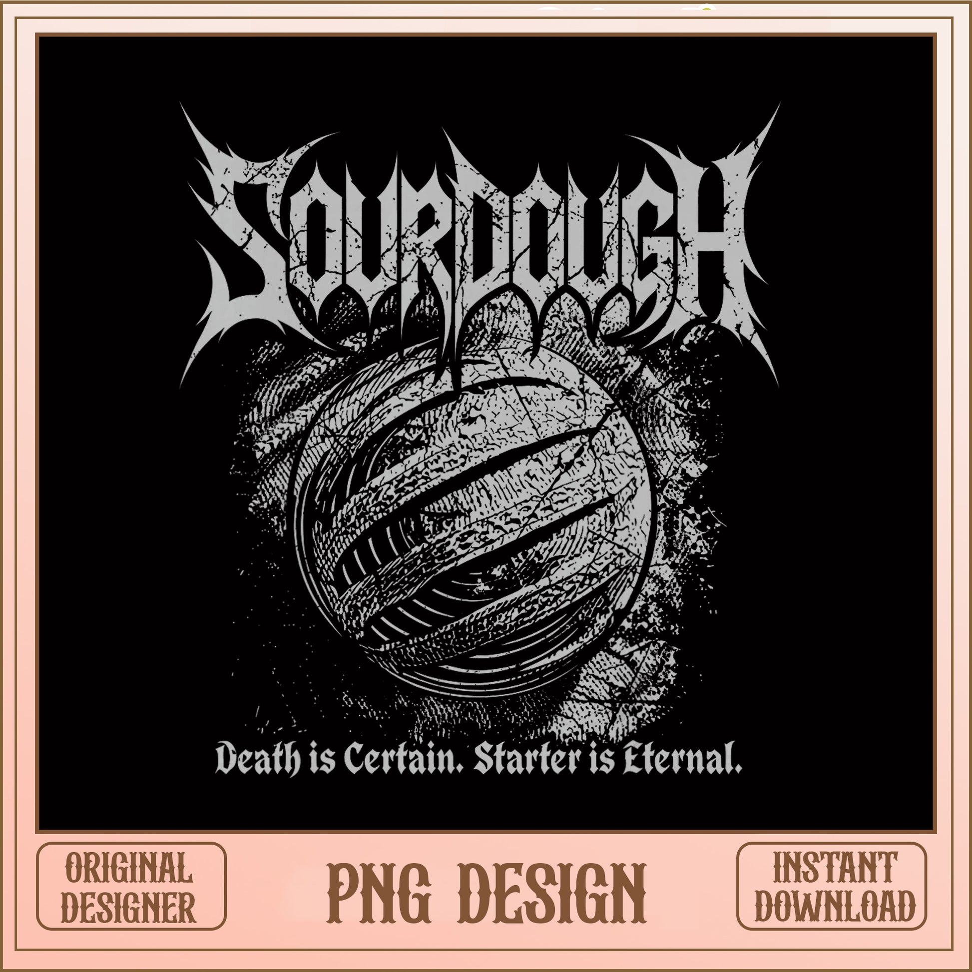 Sourdough Death Metal PNG, Funny Baker Shirt Design, Bread PNG