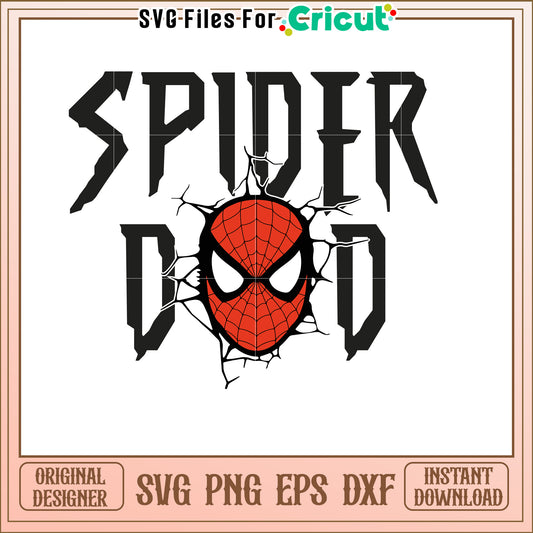 Spider Dad SVG Cut File