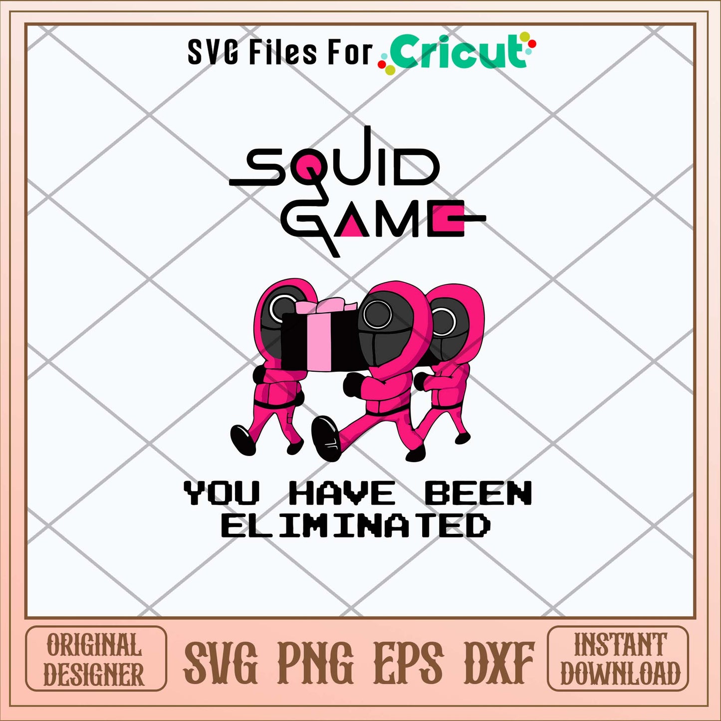 Squid game you have been eliminated Svg, Squid Game Svg-Svgfilesforcricut
