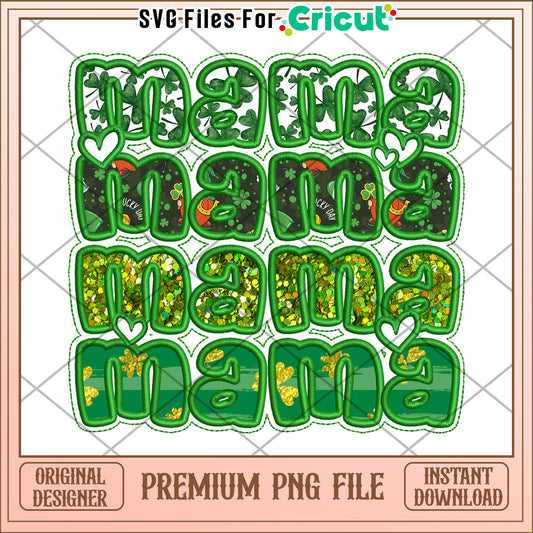 St Patricks Day Mama PNG Design