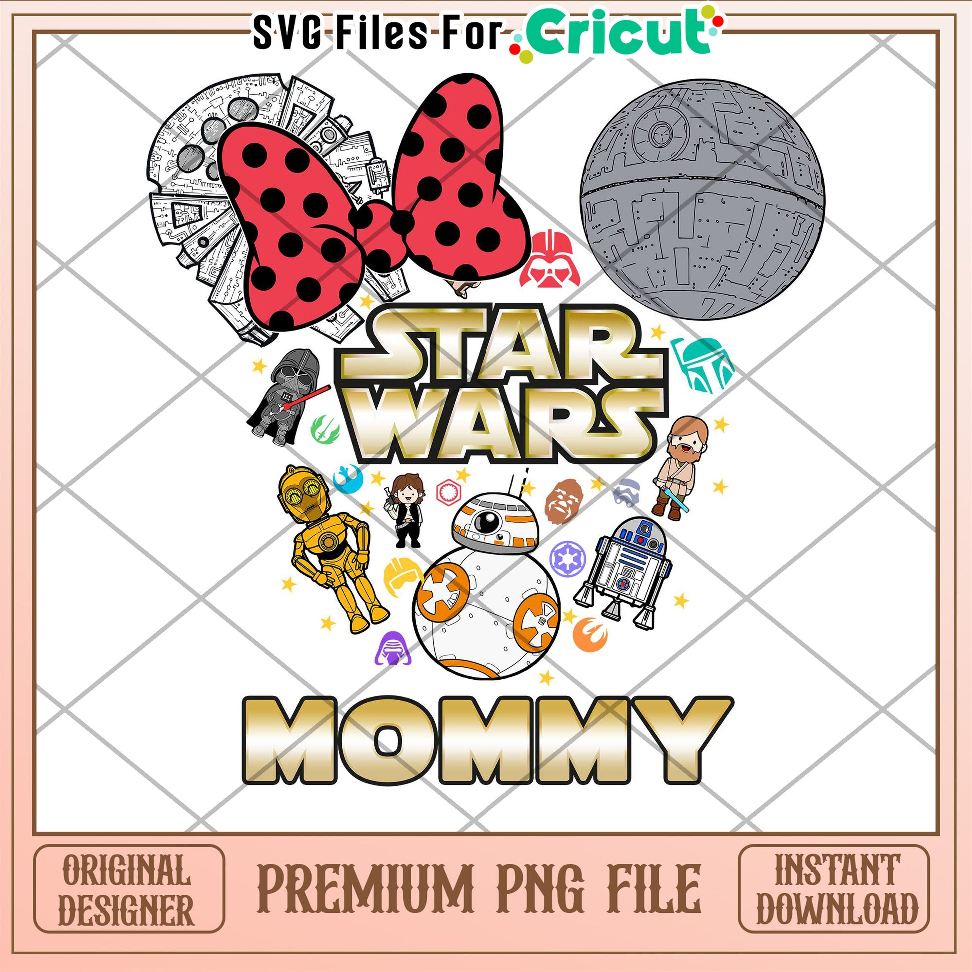 Star Wars Mommy PNG Cricut Design