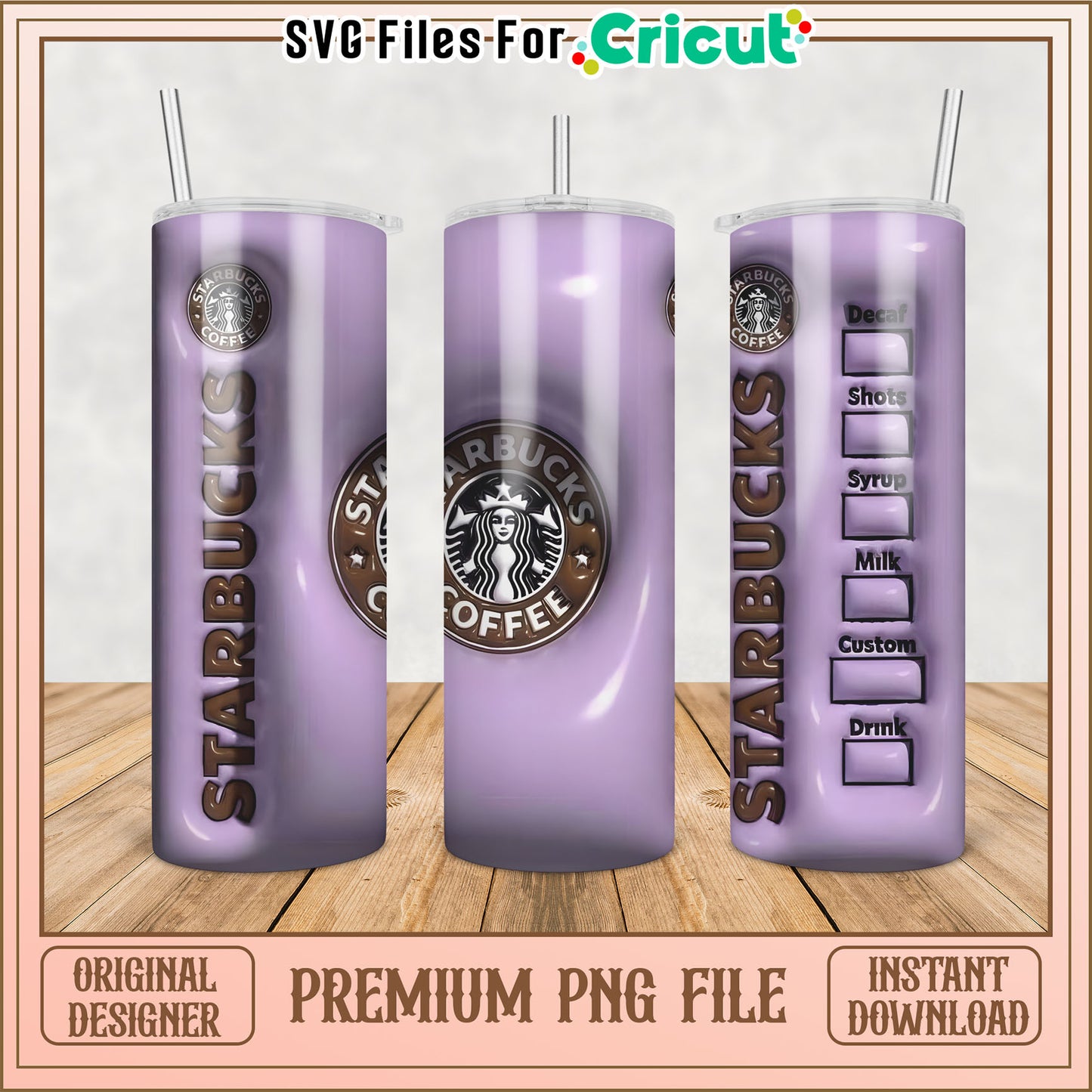 Starbucks Tumbler PNG Design for Cricut Crafting Projects