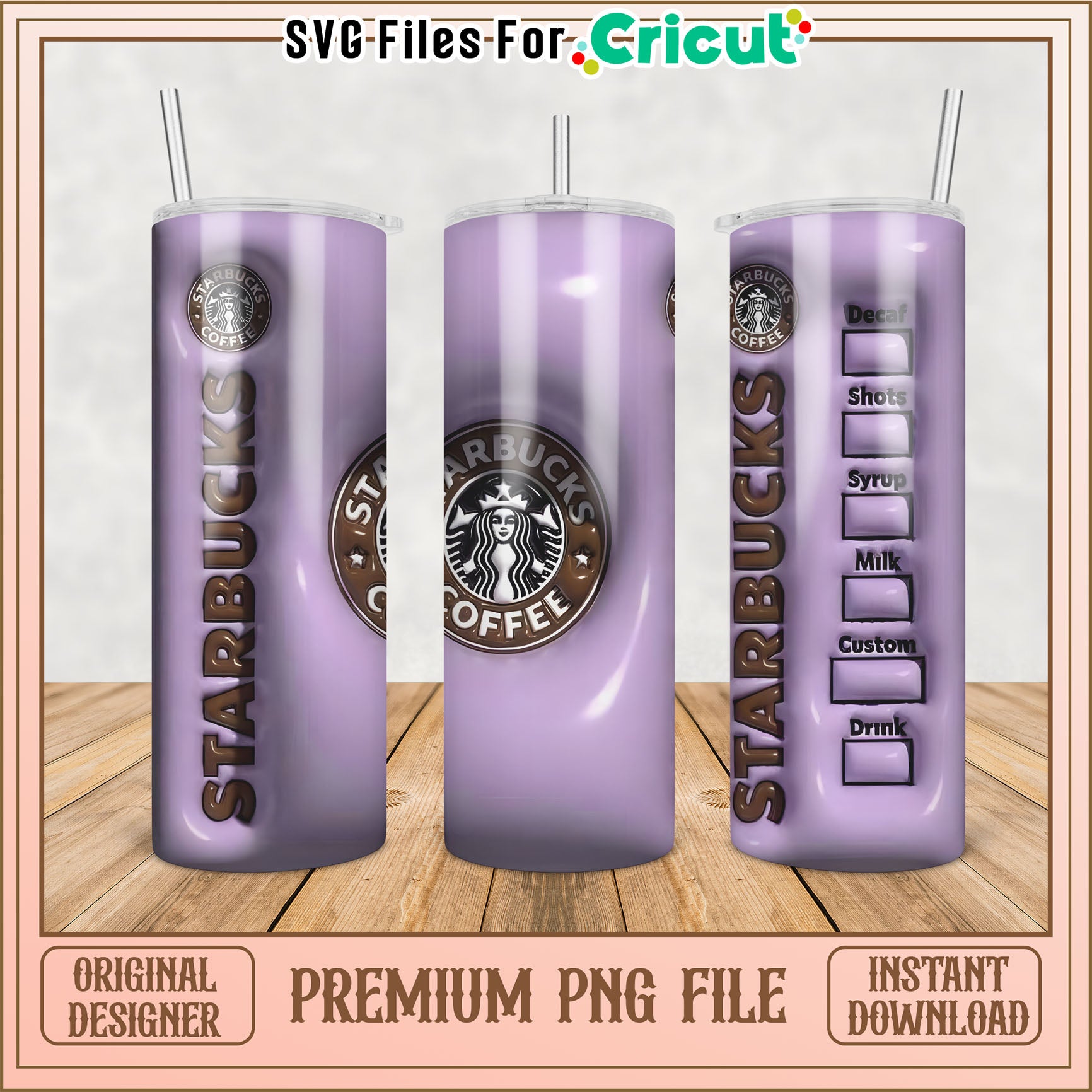 Starbucks Tumbler PNG Design for Cricut Crafting Projects