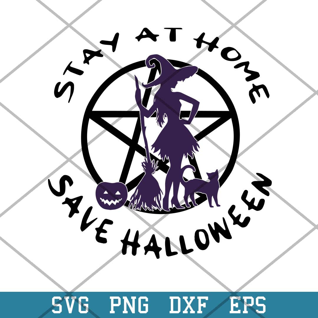 Stay At Home Save Halloween Svg, Halloween Svg-Svgfilesforcricut