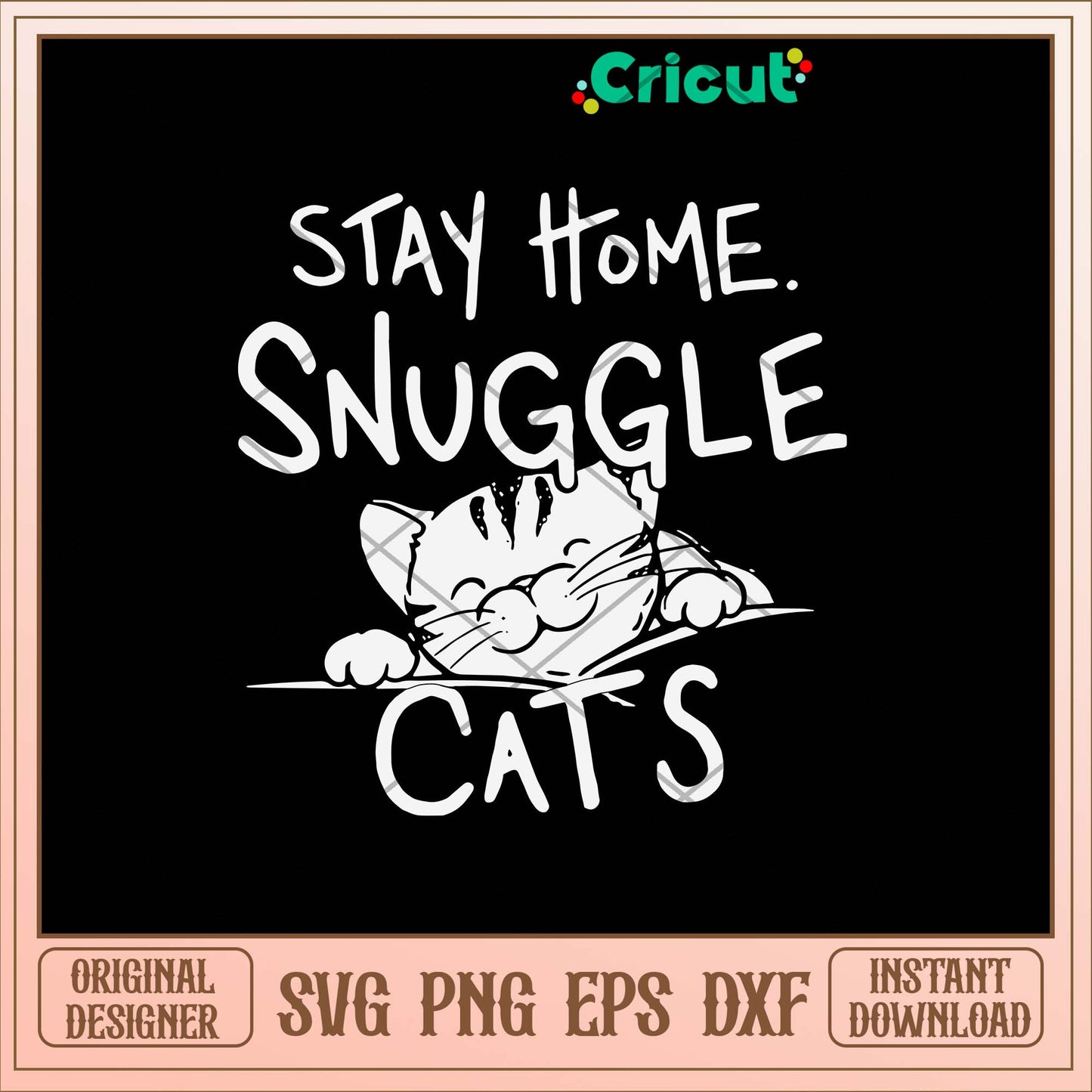 Stay Home Snuggle Cat_s Svg, Cat svg-Svgfilesforcricut