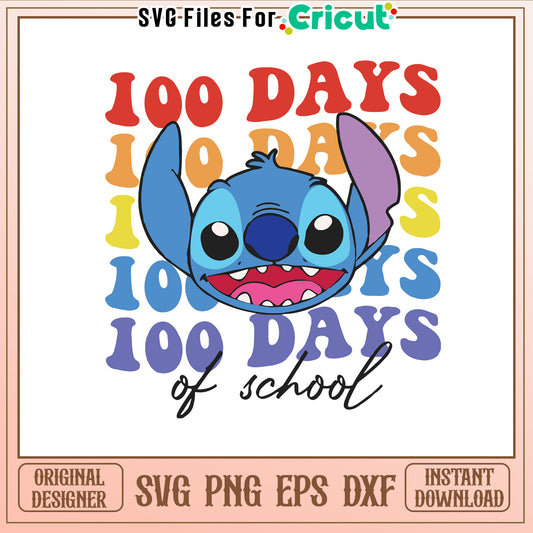 Stitch 100 days of school svg, stitch face svg, disney school svg