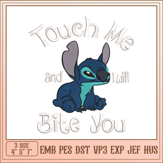 Stitch Embroidery Design Touch Me, Bite You