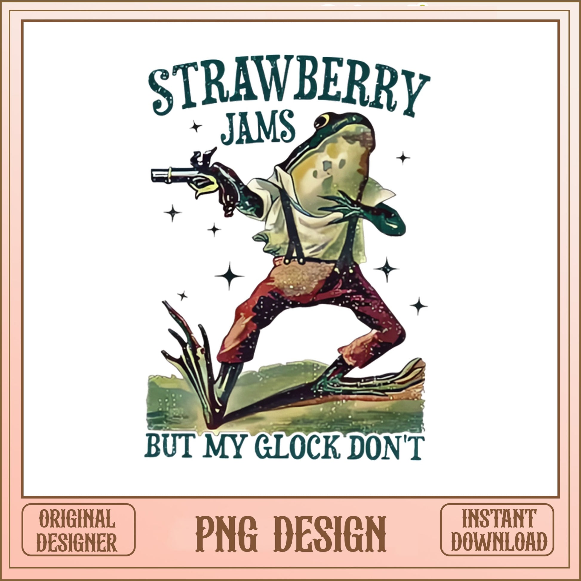 Strawberry Jams But My Glock Don't Frog PNG, Funny Frog PNG, Vintage Frog PNG
