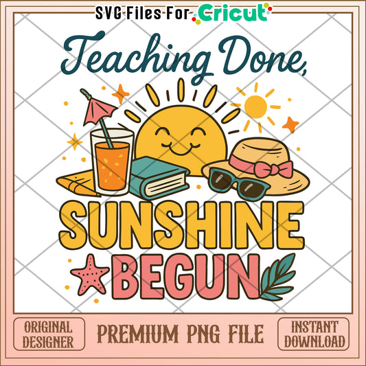 Summer Vacation Teacher PNG Sunshine Begun
